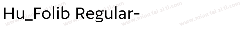 Hu_Folib Regular字体转换